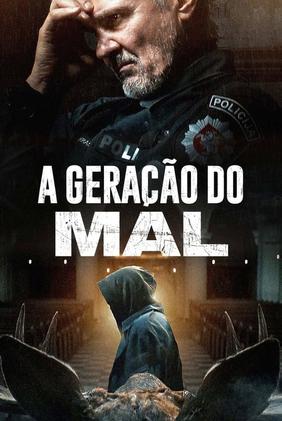 A Geração do Mal